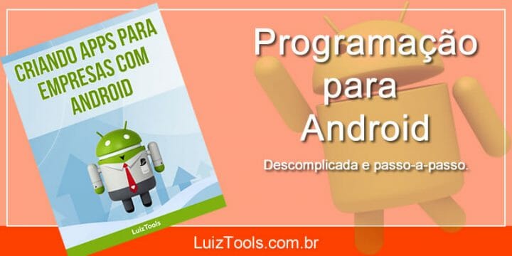 Criando apps para empresas com Android